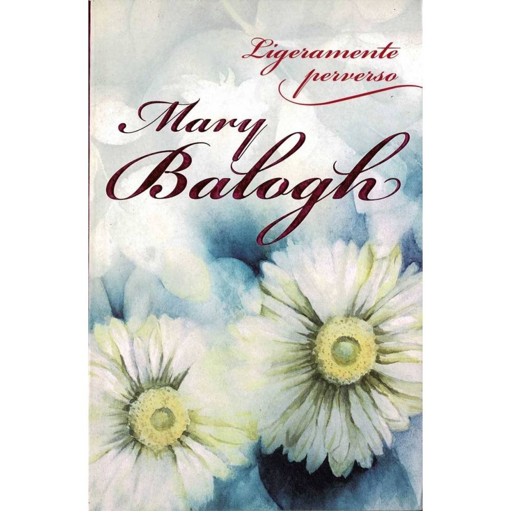 Ligeramente perverso - Mary Balogh