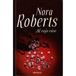 Al rojo vivo - Nora Roberts