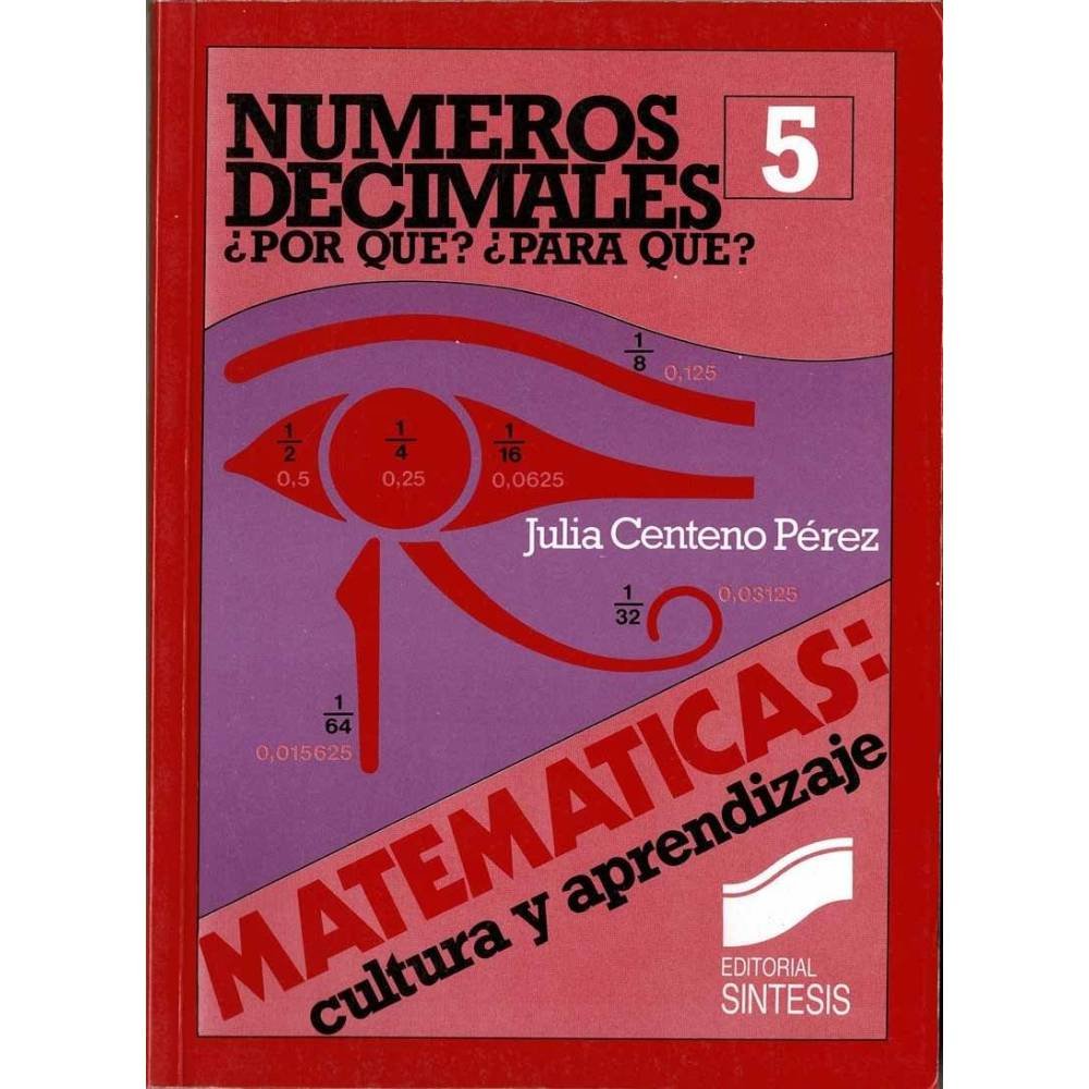 Números decimales ¿Por qué? ¿Para qué? - Julia Centeno Pérez