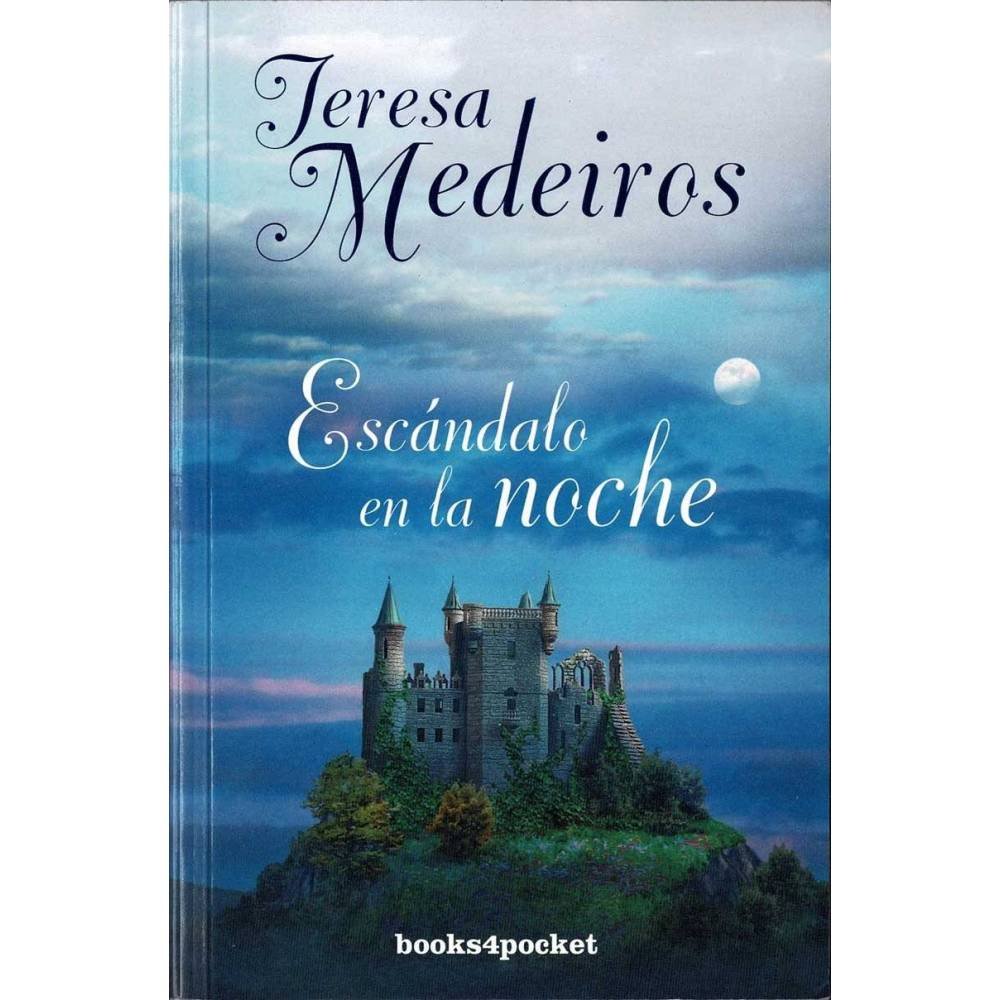 Escándalo en la noche - Teresa Medeiros