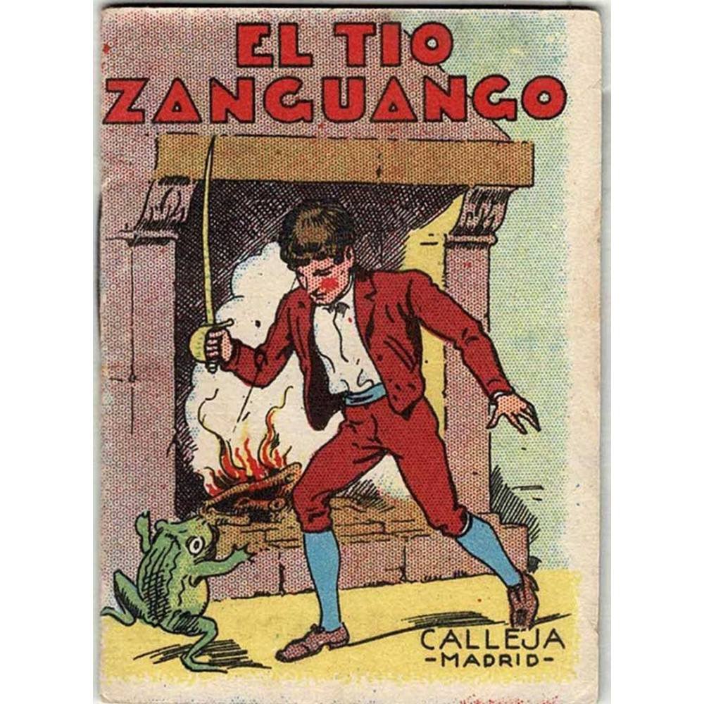 El Tío Zanguango. Juguetes Instructivos Serie XII Tomo Nº 239