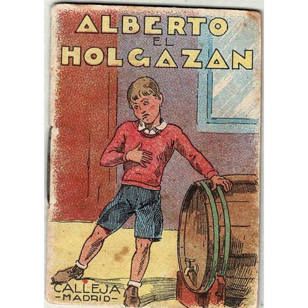 Alberto Holgazán. Juguetes Instructivos Serie VI Tomo Nº 108