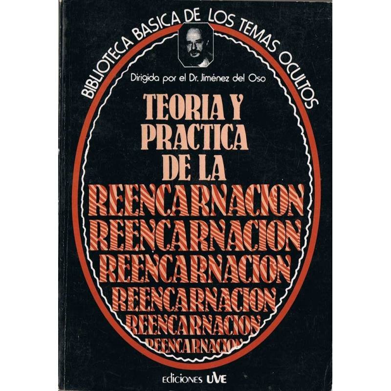 Teoría y práctica de la Reencarnación