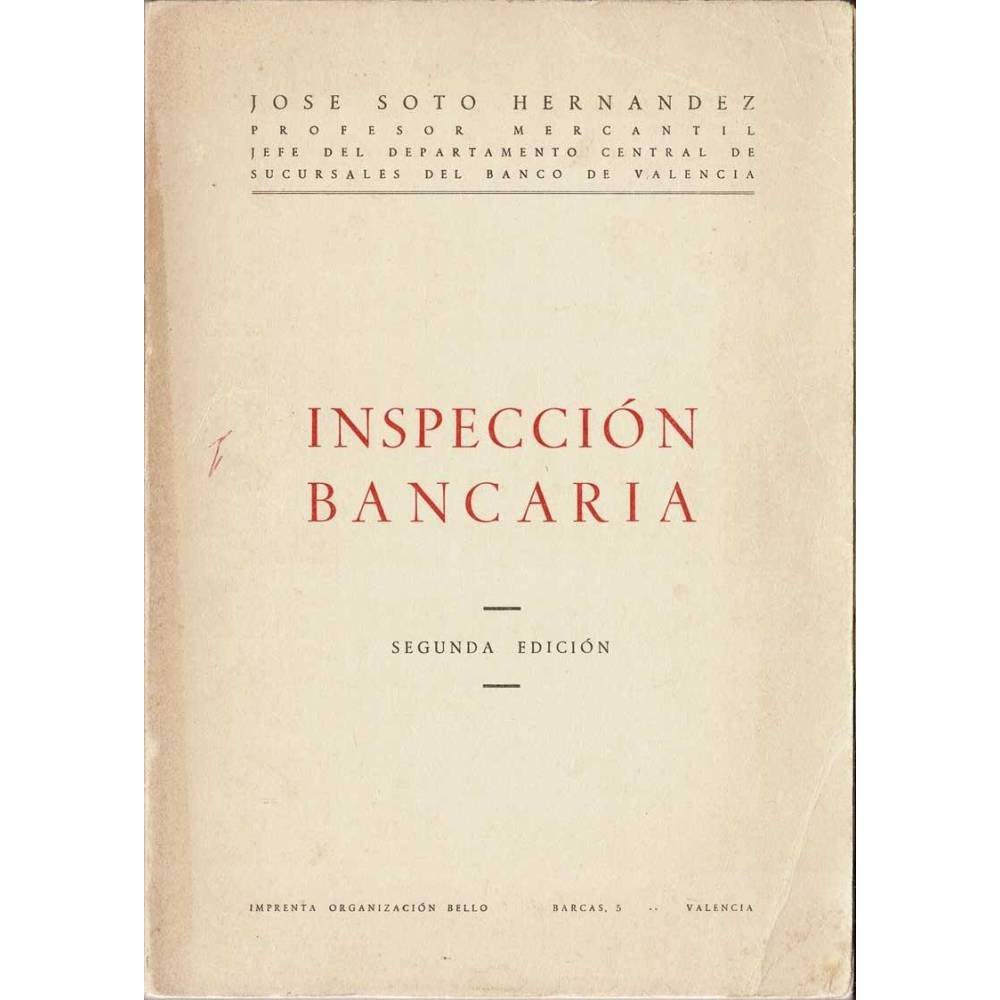 Inspección bancaria - José Soto Hernández