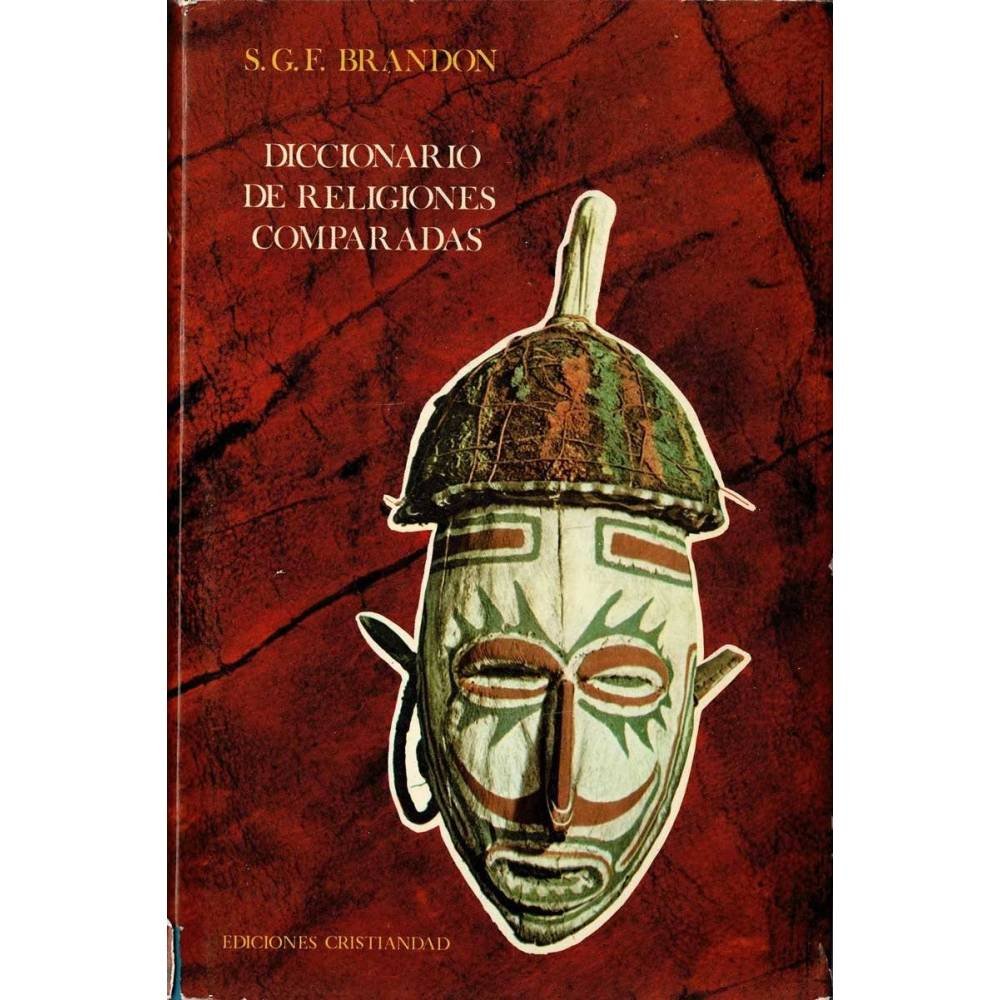 Diccionario de religiones comparadas Vol. II - S. G. F. Brandon