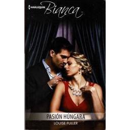 Pasión húngara - Louise Fuller