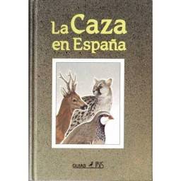 La caza en España - Miguel...