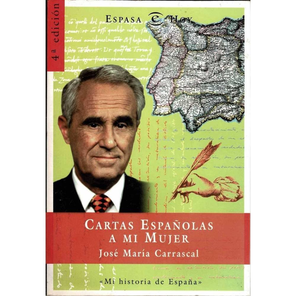 Cartas españolas a mi mujer - José María Carrascal