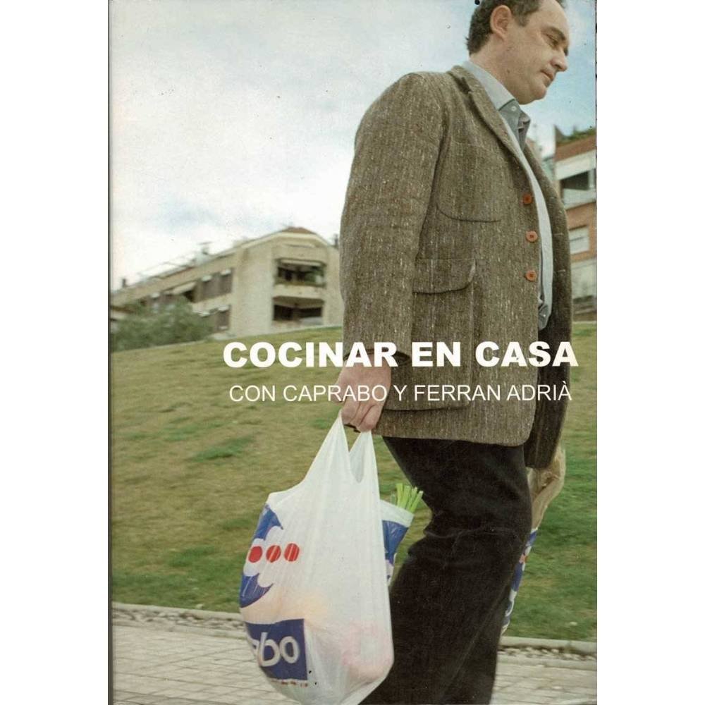 Cocinar en casa con Caprabo y Ferrán Adriá