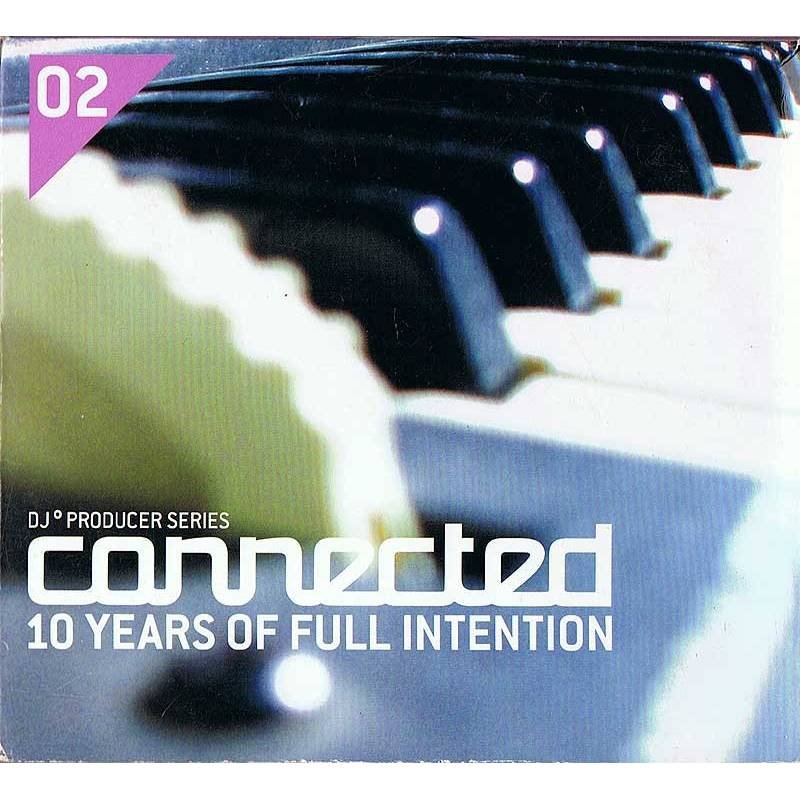 Connected. 10 Years of Full Intention. Mixed By Full Intention. 3 x CD
