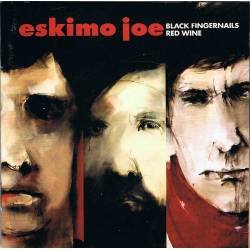 Eskimo Joe - Black Fingernails Red Wine. CD