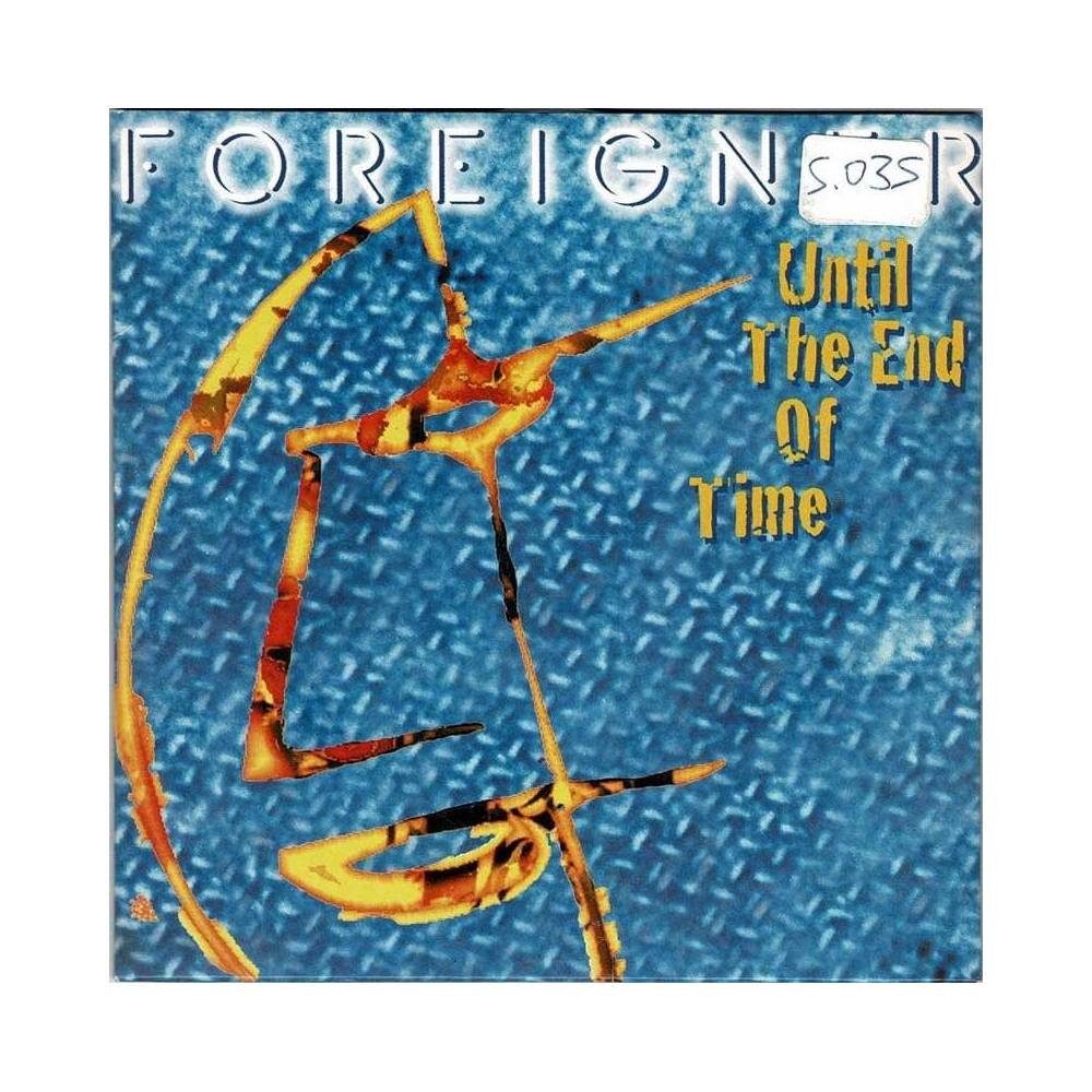Foreigner - Until The End Of Time. CD Single