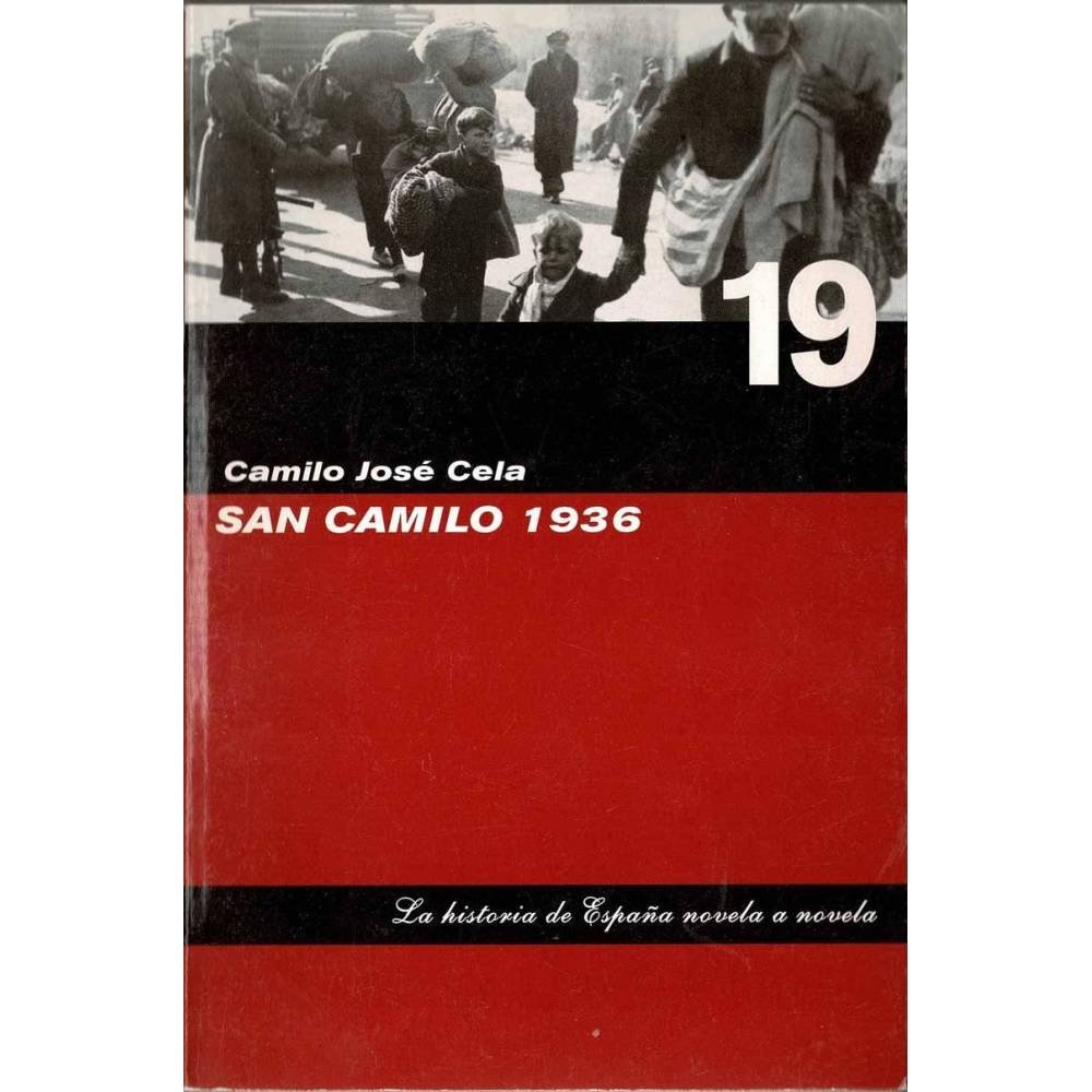 Camilo José Cela - Vísperas, festividad y octava de San Camilo del año 1936 en Madrid