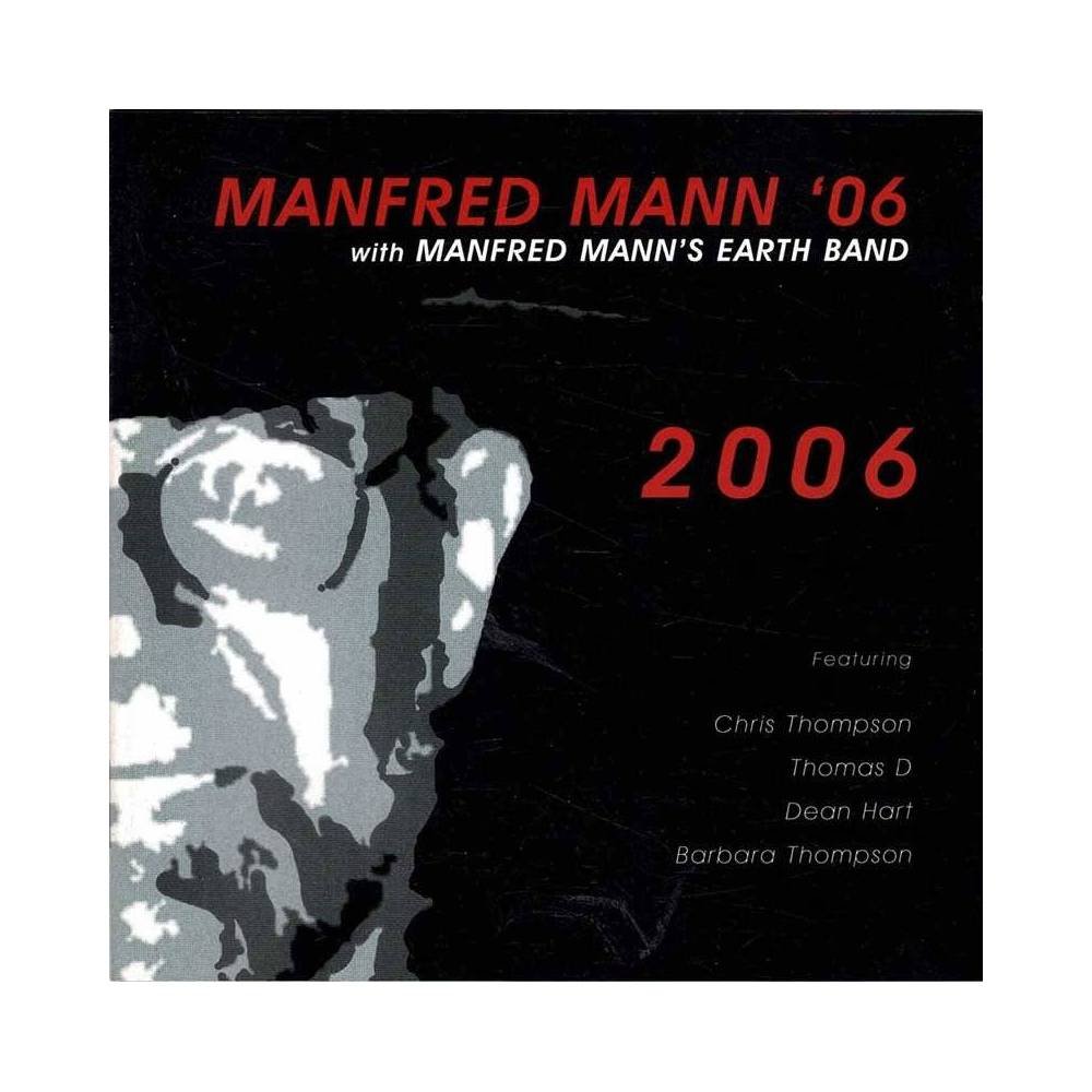 Manfred Mann '06 With Manfred Mann's Earth Band - 2006. CD