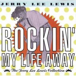Jerry Lee Lewis - Rockin'...