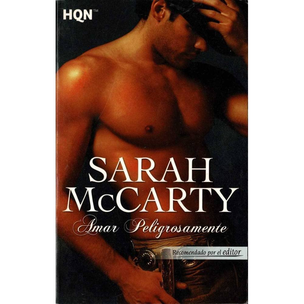 Amar peligrosamente - Sarah McCarty