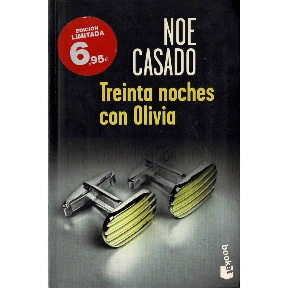Treinta noches con Olivia - Noe Casado