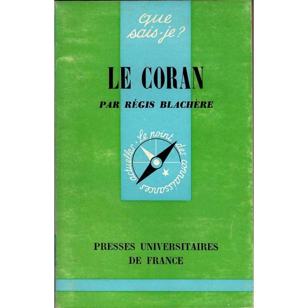 Le Coran - Régis Blachère