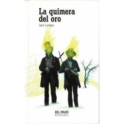 La quimera del oro - Jack...