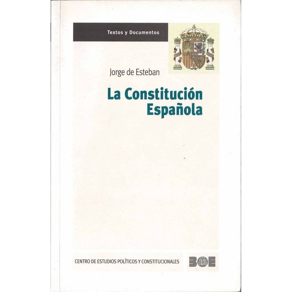 La Constitución Española - Jorge de Esteban