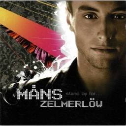 Måns Zelmerlöw - Stand By...