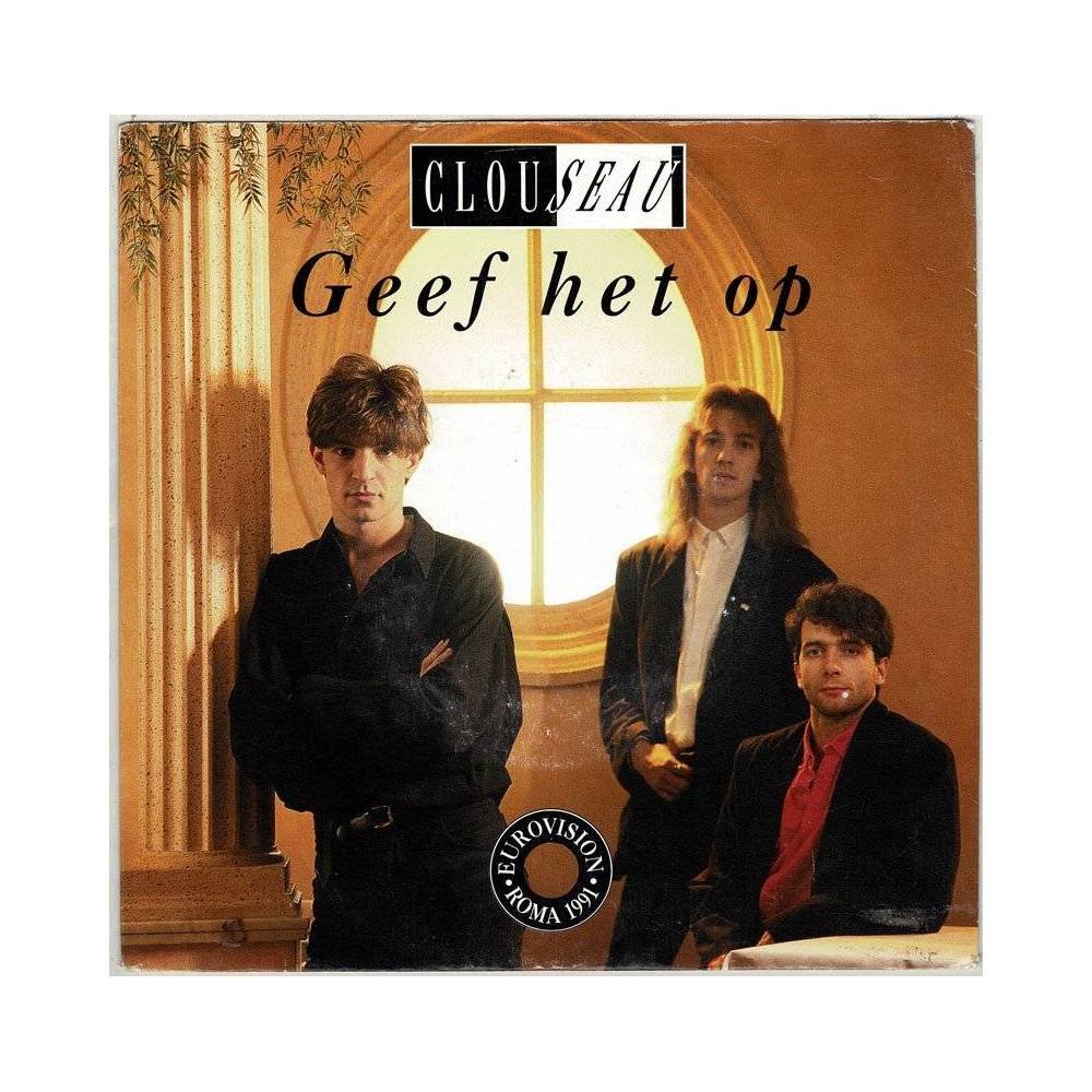 Clouseau - Geef het op. Eurovision. Single