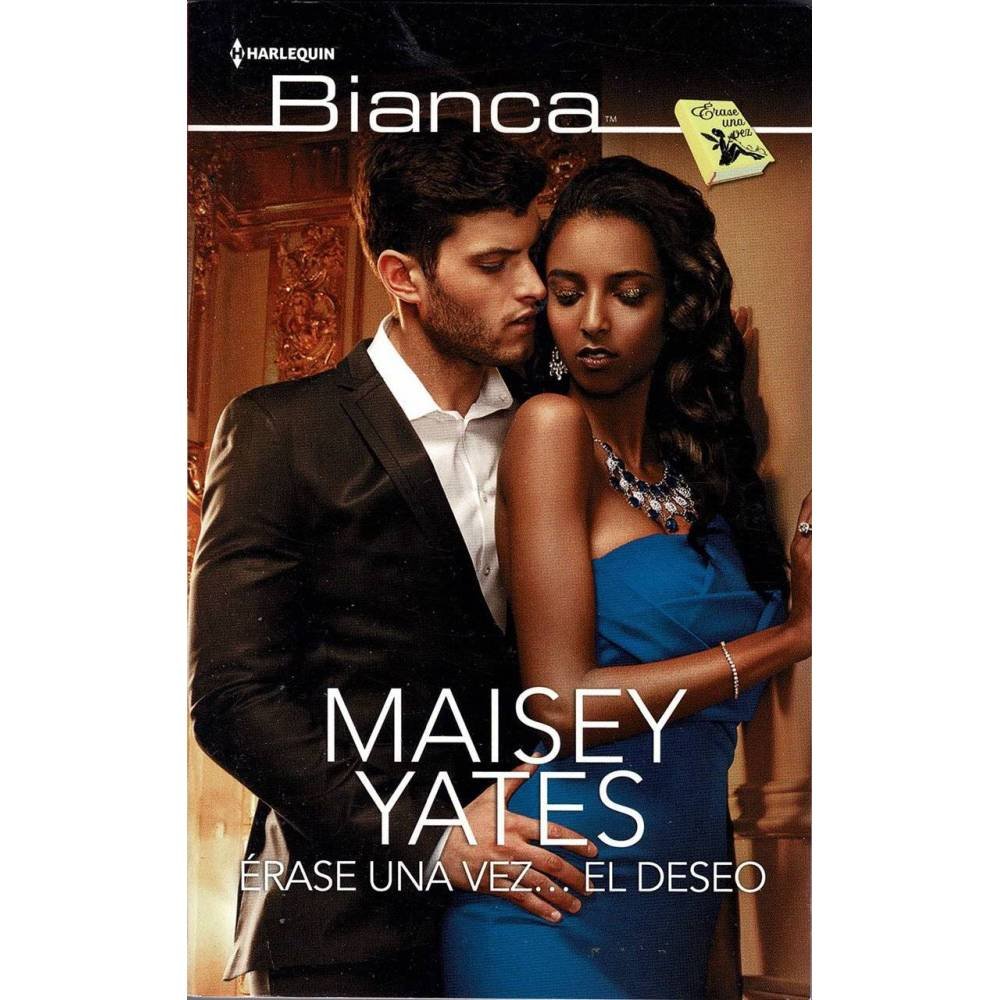 Erase una vez... el deseo - Maisey Yates