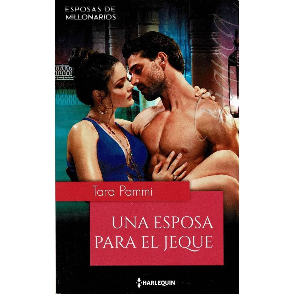 Una esposa para le jeque - Tara Pammi