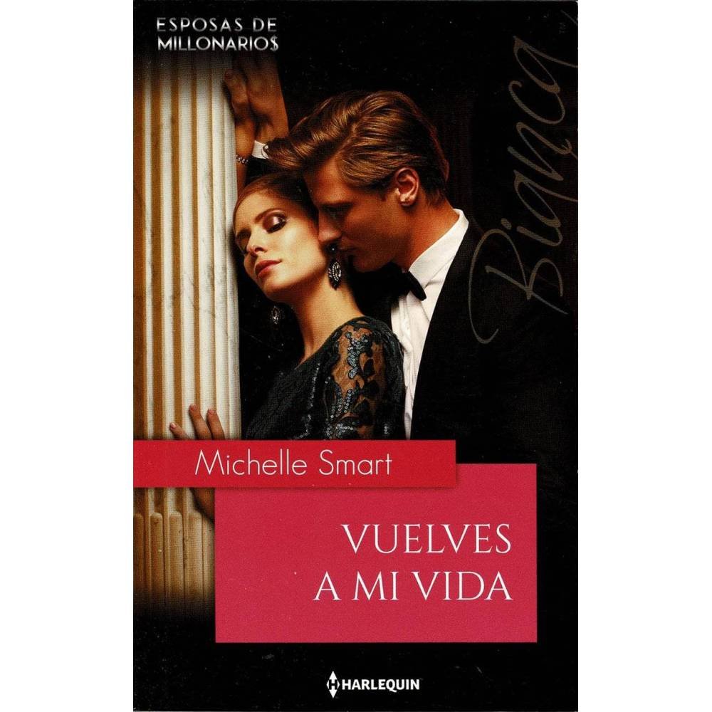 Vuelves a mi vida - Michelle Smart