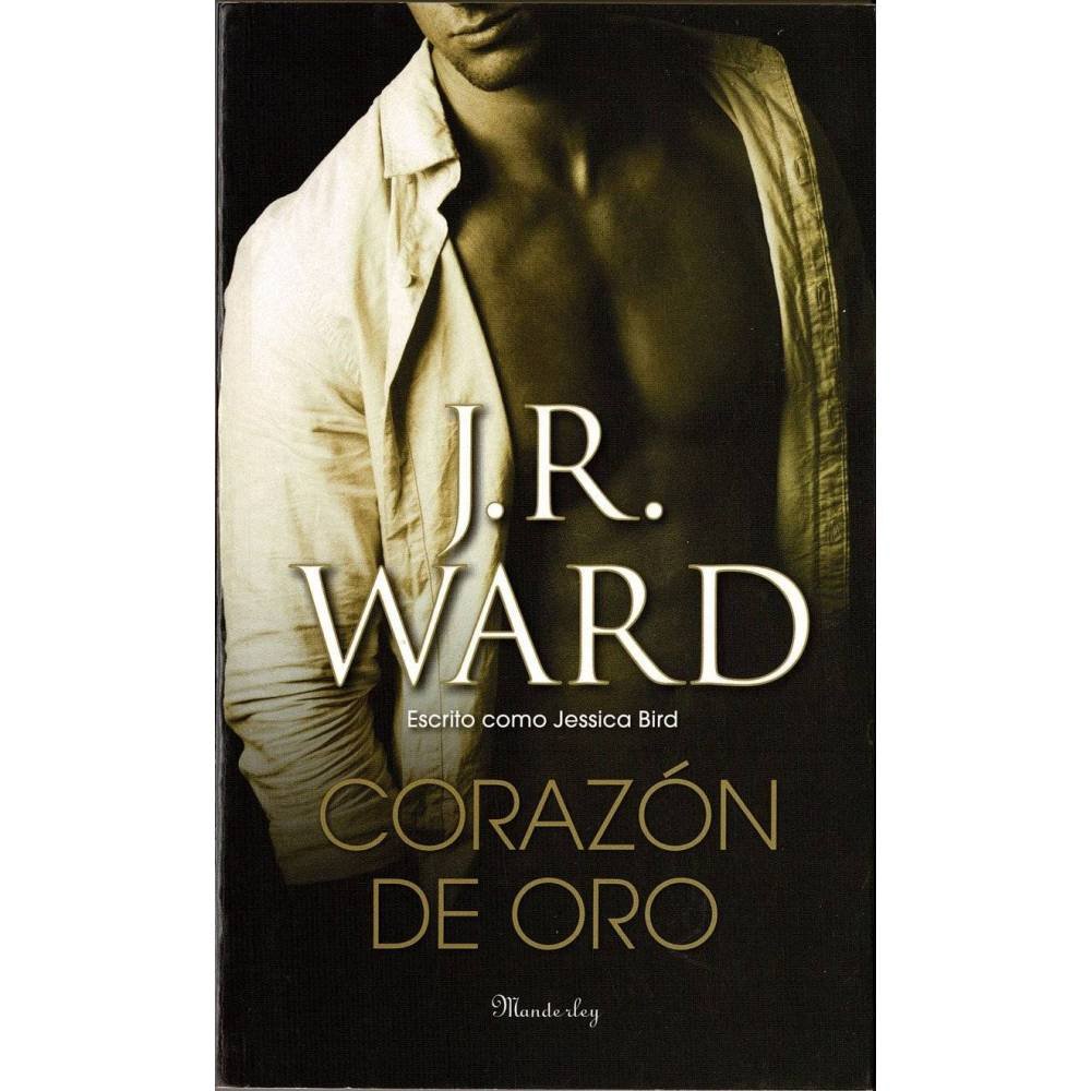 Corazón de oro - J. R. Ward