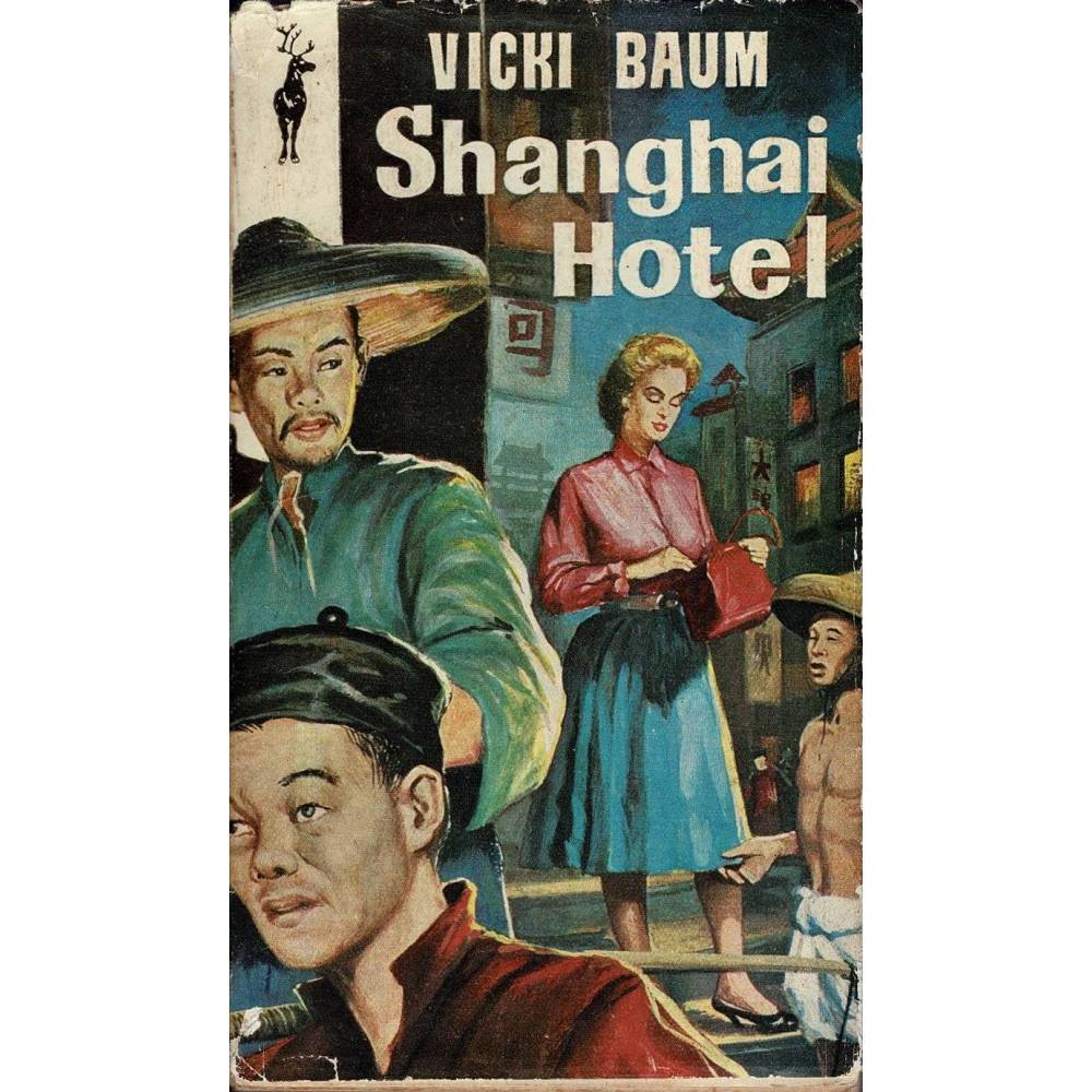 Shanghai Hotel - Vicki Baum