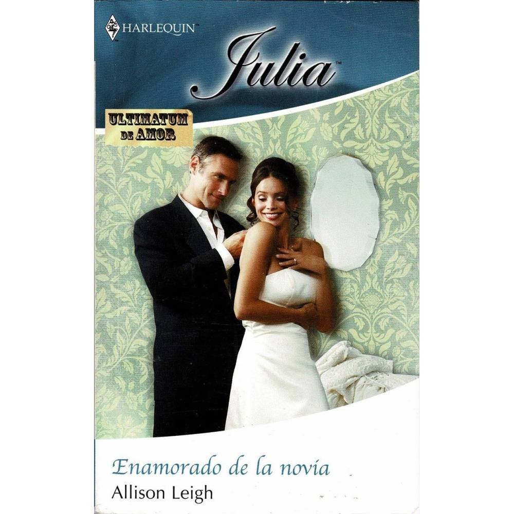 Enamorado de la novia - Allison Leigh