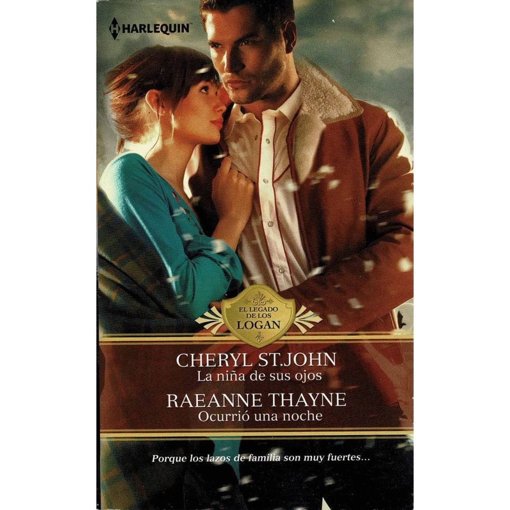 La niña de sus ojos. Ocurrió una noche - Cheryl St. John, Raeanne Thayne
