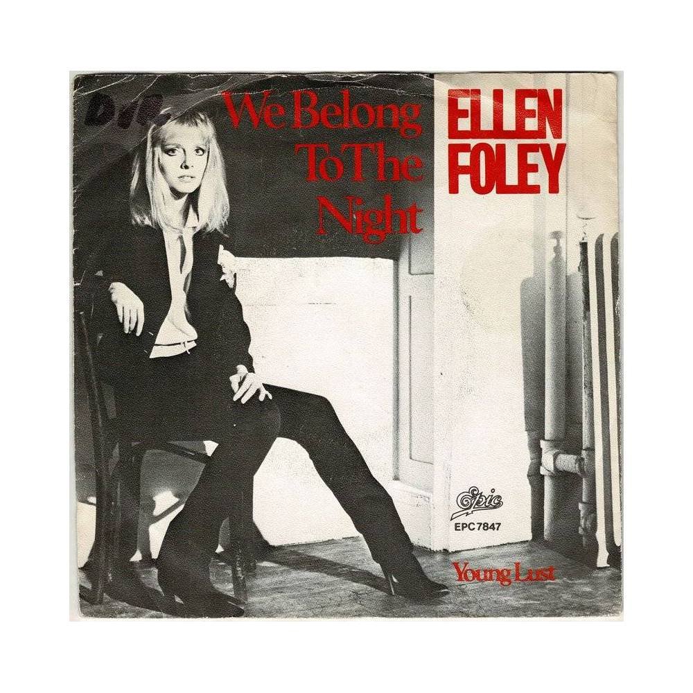 Ellen Foley - We Belong To The Night. Single