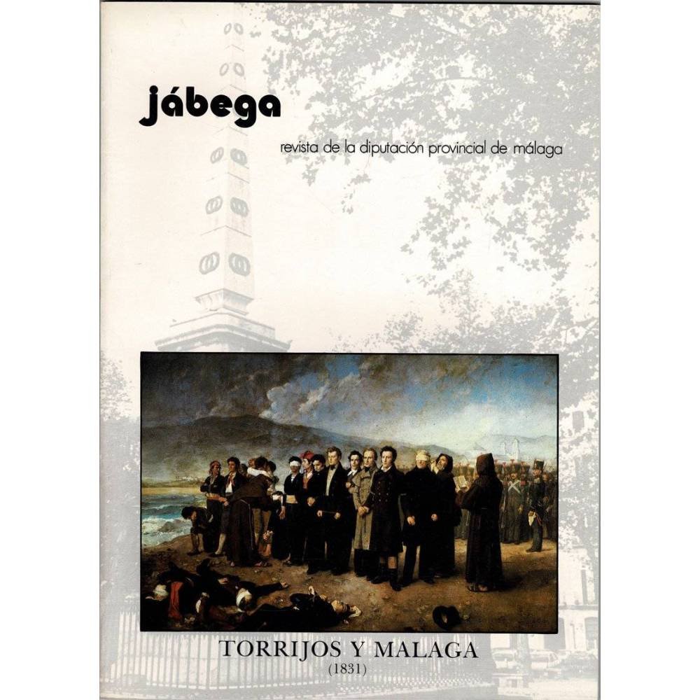Jábega. Revista de la Diputación Provincial de Malaga Nº 40. Torrijos y Málaga