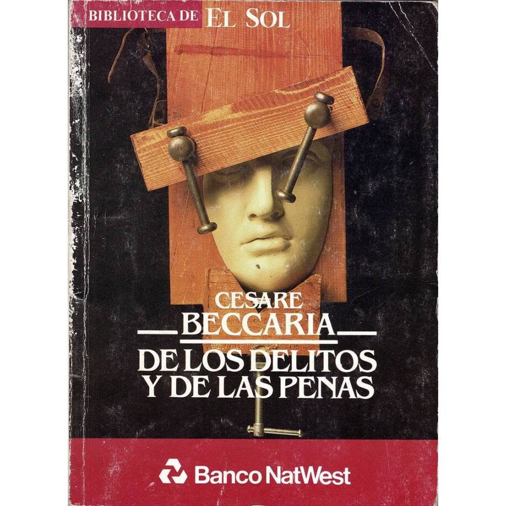Biblioteca de El Sol. De los delitos y de las penas - Cesare Beccaria