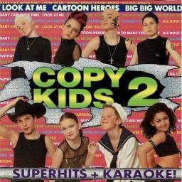 Copy Kids 2 - Superhits +...