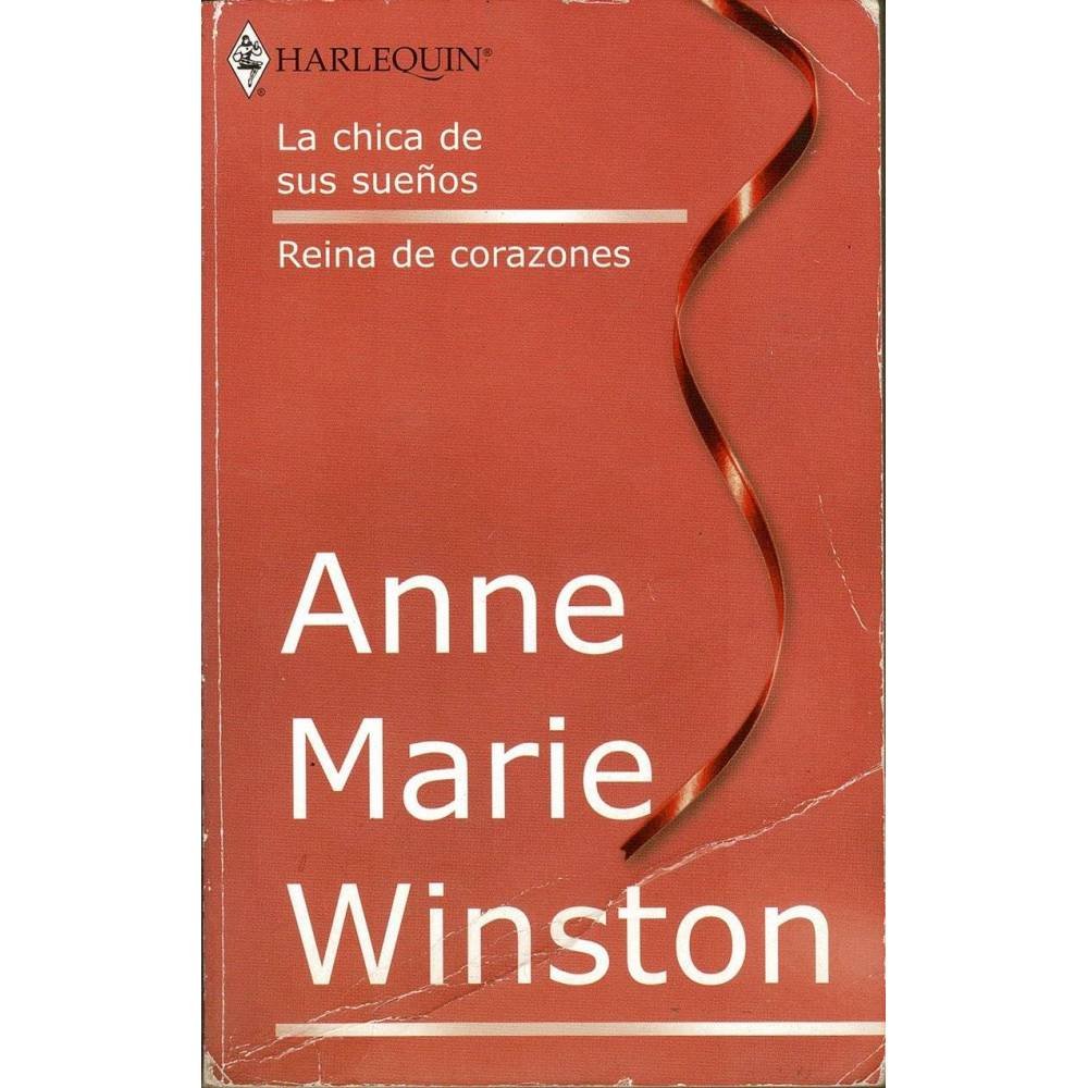 La chica de sus sueños. Reina de corazones - Anne Marie Winston