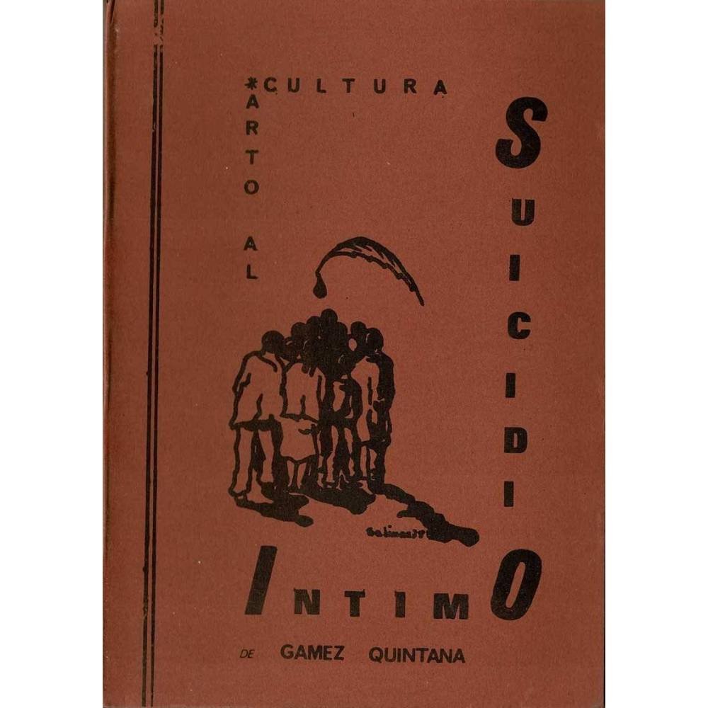 Suicidio Intimo - Gámez Quintana