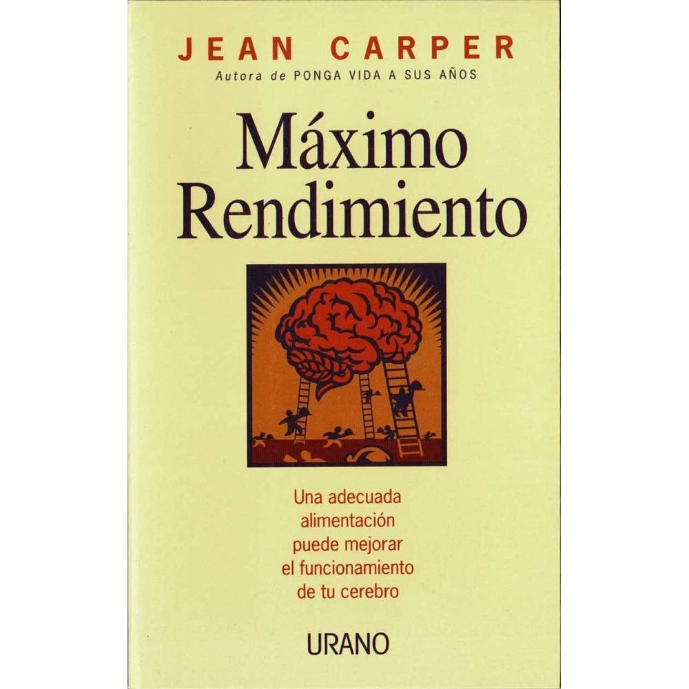 Máximo Rendimiento - Jean Carper