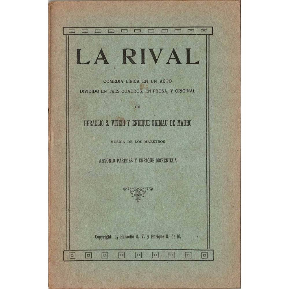 La Rival - Heraclio S. Viteri, Enrique Grimau de Mauro