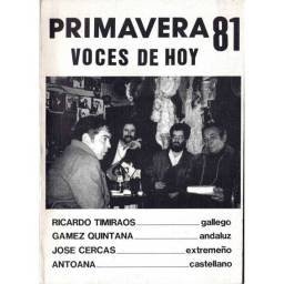 Primavera 81. Voces de hoy...