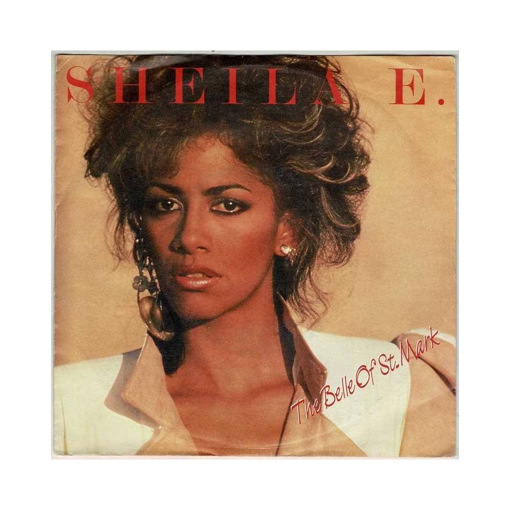 Sheila E. - The Belle of St. Mark. Too Sexy. Single