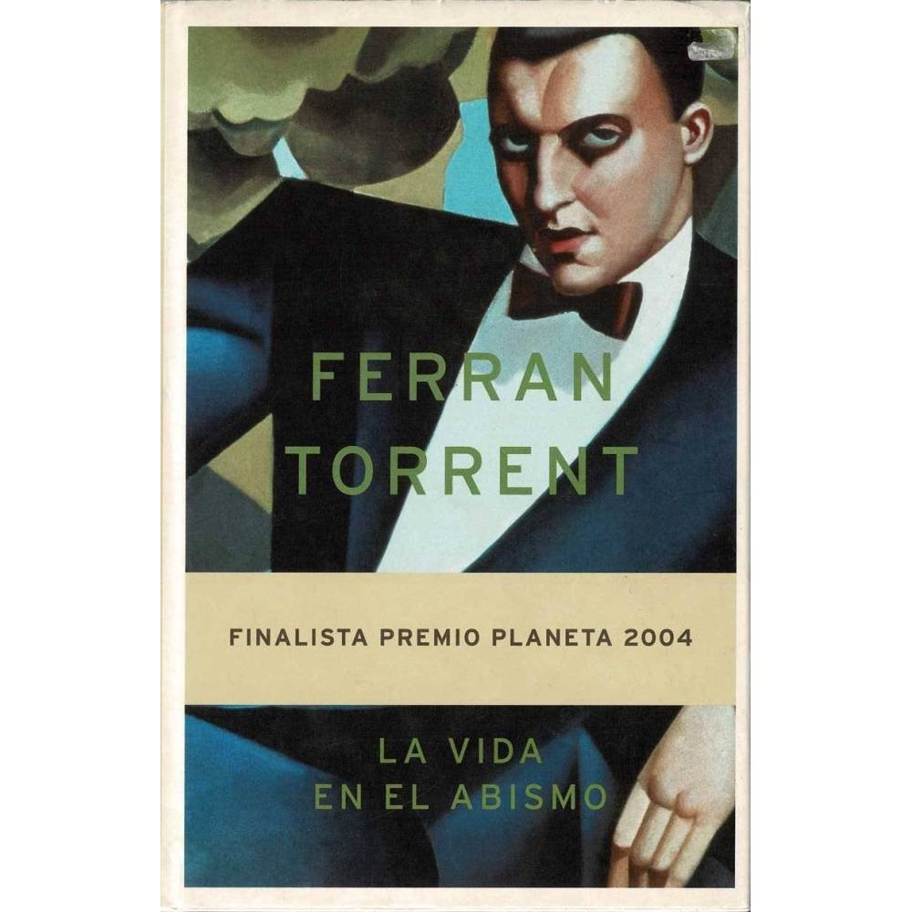 La vida en el abismo - Ferran Torrent
