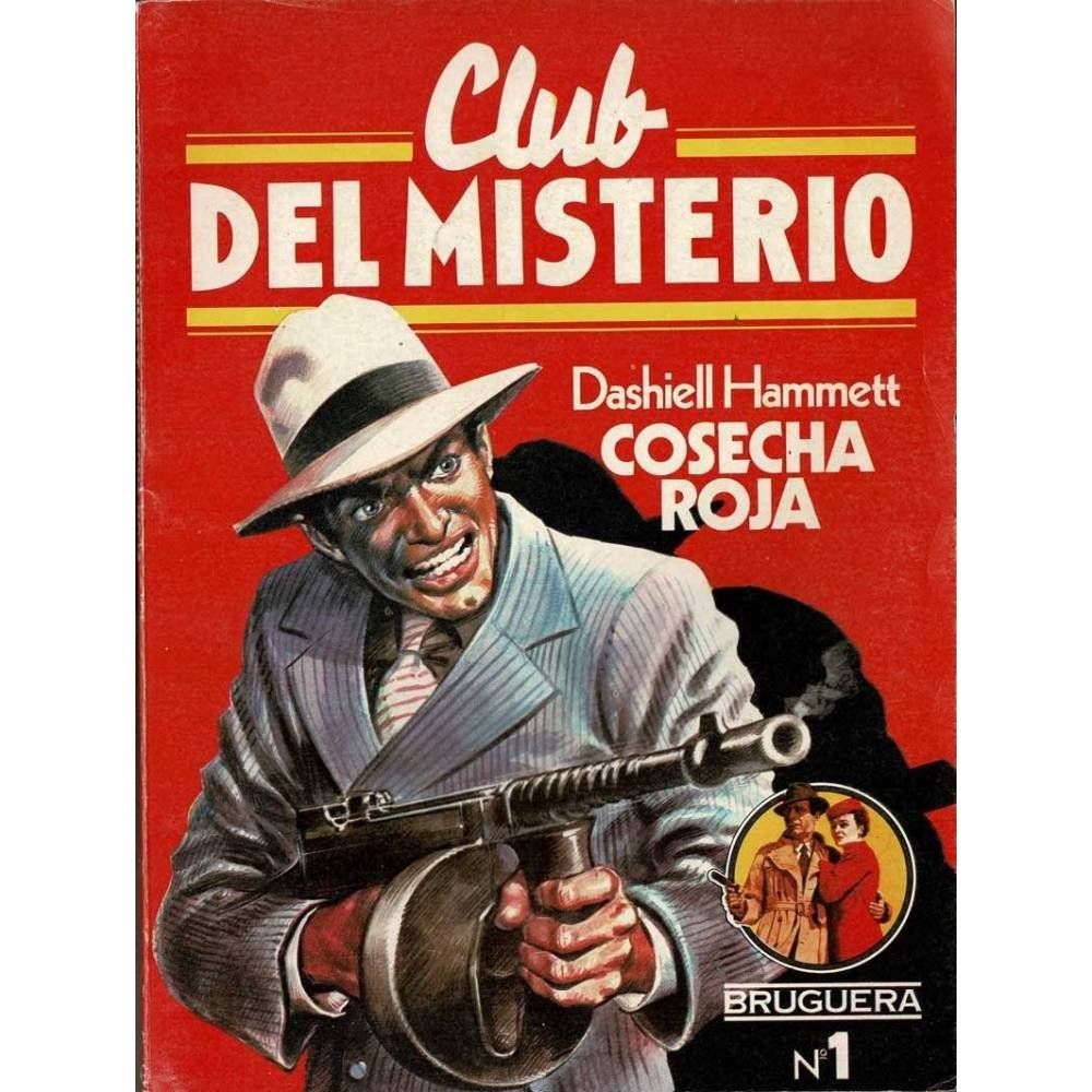 Club del Misterio Nº 1. Cosecha roja - Dashiell Hammett