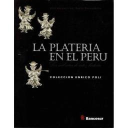 La platería en el Perú. Dos...