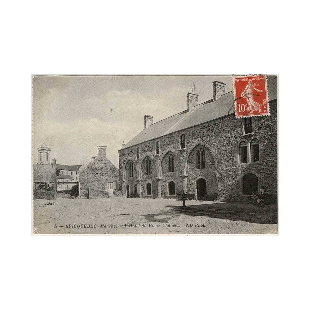 Postal Francia. Bricquebec (Manche). L'Hotel du Vieux Chateau Nº 47