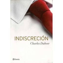 Indiscreción - Charles Dubow