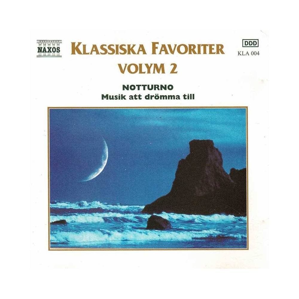 Klassiska Favoriter Volym 2. Notturno. Musik att drömma till. CD