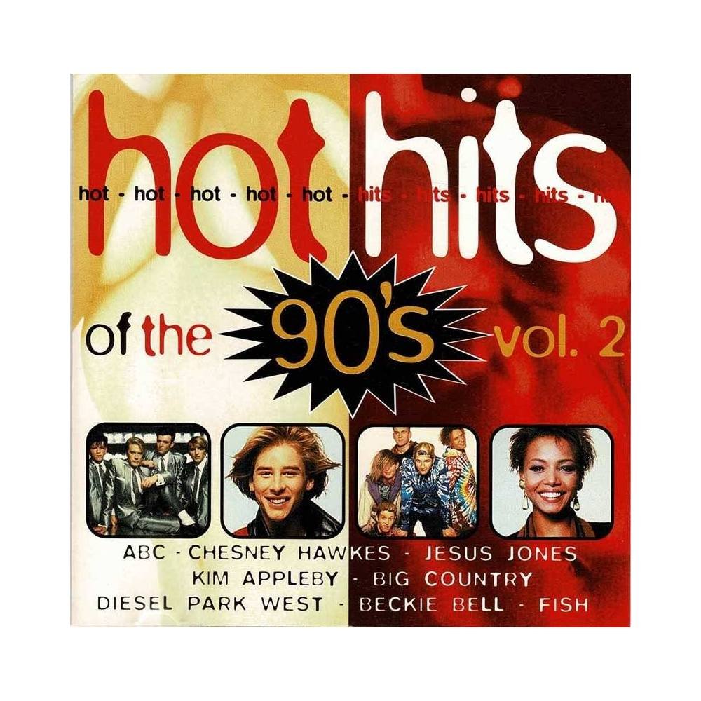 Hot Hits Of The 90's Vol. 2. CD